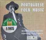 Cover for album: Fernando Lopes-Graça / Michel Giacometti – Música Regional Portuguesa | Portuguese Folk Music(Box Set, , CD, )