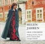 Cover for album: Helén Jahren, Wolfgang Amadeus Mozart, Johann Christian Bach, Giuseppe Ferlendis – Oboe Concertos(CD, Album)