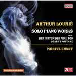 Cover for album: Arthur Lourié, Moritz Ernst – Solo Piano Works(3×CD, )