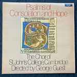 Cover for album: Psalm 67The Choir Of St. John's College, Cambridge, George Guest (2) – Psalms Of Consolation And Hope(LP, Stereo)