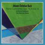 Cover for album: Johann Christian Bach - The Hanover Band, Anthony Halstead – Piano Concertos Opp. 13, 4-6 & 14(CD, Album, Stereo)