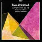 Cover for album: Johann Christian Bach, Hanover Band, Anthony Halstead – Six Symphonies Op. 18(CD, Stereo)