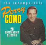 Cover for album: Perry Como – The Incomparable Perry Como