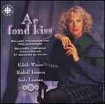 Cover for album: Sweet, Be Not ProudEdith Wiens, Rudolf Jansen, Judy Loman – Ae Fond Kiss(CD, Album)