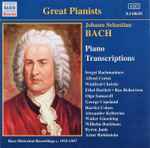 Cover for album: Christmas Oratorio, BWV 248 - PastoraleJohann Sebastian Bach – Piano Transcriptions - Rare Historical Recordings Ca. 1925 - 1947(CD, Compilation)