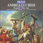 Cover for album: Andrea Luchesi, Orchestra Barocca Di Cremona, G. Battista Columbro – Requiem - Dies Irae(CD, Album)