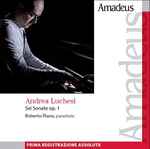 Cover for album: Andrea Luchesi, Roberto Plano – Sei Sonate Op. 1(CD, Album)