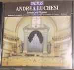 Cover for album: Andrea Lucchesi, Roberto Loreggian – Luchesi Sonate Per organo(CD, )