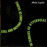 Cover for album: Still And Moving Lines Of Silence In Families Of Hyperbolas(2×CD, )