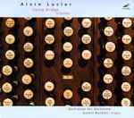 Cover for album: Alvin Lucier, Australian Art Orchestra, Austin Buckett – Swing Bridge / Sizzles(CD, Album)