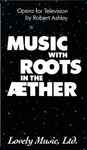 Cover for album: Music With Roots In The Æther(VHS, )