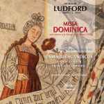 Cover for album: Nicholas Ludford, Ensemble Scandicus, Jérémie Couleau – Missa Dominica - A Lady Mass For King Henry VIII(CD, )