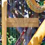 Cover for album: Ibert, Tournier, Bozza, Jolivet, Luigini, Ravel - Arioso Furioso Trio – Vers La Source Dans Le Bois (French Music For Harp, Flute And Bassoon)(CD, Album)