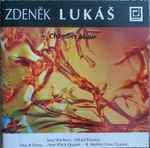 Cover for album: Zdeněk Lukáš, Jana Vlachová, Mikael Ericsson, Duo di Basso, New Vlach Quartet, B. Martinů Piano Quartet – Chamber Music(CD, Album, Stereo)