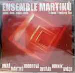 Cover for album: Ensemble Martinů - Lukáš / Martinů / Bodorová / Dvořák / Hurník / Kvěch – Echoes From Long Ago(CD, Album)