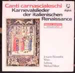 Cover for album: Noi L'Amazone SiamoJosquin-Ensemble Wien, Michael Mayr (2) – Canti Carnascialeschi - Karnevalslieder Der Italienischen Renaissance(LP, Stereo)