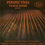 Cover for album: Thalia Myers - Bedford · Jackson · Lutyens · Roxburgh · Salter – Perspectives - Contemporary British Music For Solo Piano(CD, Album)