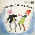 Cover for album: Le Pas De QuatreAdolphe Sibert Et Son Grand Orchestre – Cocktail Grand-Papa(LP, Album, Reissue)