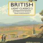 Cover for album: Faust Up-To-Date: Pas De QuatreBarry Wordsworth, The Royal Philharmonic Orchestra – British Light Classics 2(CD, Album)