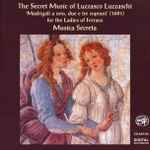 Cover for album: Luzzasco Luzzaschi, Musica Secreta – The Secret Music Of Luzzasco Luzzaschi(CD, )