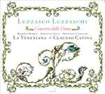 Cover for album: Luzzasco Luzzaschi ,(c.1545-1607) La Venexiana, Claudio Cavina – Concerto Delle Dame - Madrigali Per Cantare Et Sonare A 1,2,3 Soprani (1601)(CD, )