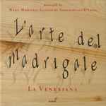 Cover for album: Wert, Marenzio, Luzzaschi, Gesualdo, D'India - La Venexiana – L'Arte Del Madrigale(9×CD, , Box Set, Compilation, Limited Edition)