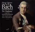 Cover for album: Johann Christian Bach, Nachtmusique, Eric Hoeprich – 'Sei Sinfonia' (London, 1782)(CD, Album)