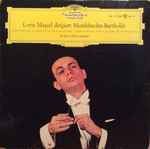 Cover for album: Lorin Maazel Dirigiert Mendelssohn-Bartholdy - Berliner Philharmoniker – Sinfonie Nr. 4 A-Dur Op. 90 (Italienische)