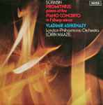 Cover for album: Scriabin, Vladimir Ashkenazy, London Philharmonic Orchestra, Lorin Maazel – Prometheus Poem Of Fire / Piano Concerto In F Sharp Minor