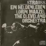 Cover for album: Richard Strauss / Cleveland Orchestra, Lorin Maazel – Ein Heldenleben - Une Vie De Héros