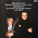 Cover for album: Elgar, Tchaikovsky, Lynn Harrell • The Cleveland Orchestra, Lorin Maazel – Cello Concerto / Variations On A Rococo Theme / Pezzo Capriccioso