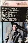 Cover for album: Emil Gilels, Lorin Maazel – Tchaikovsky: Piano Concertos(Cassette, )