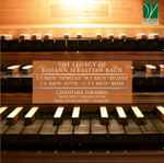 Cover for album: J. S. Bach, Homilius, W. F. Bach, Kellner, J. C. Bach, Kittel, C. P. E. Bach, Krebs - Christian Tarabbia – The Legacy Of Johann Sebastian Bach(CD, Album)