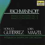 Cover for album: Rachmaninoff - Horacio Gutiérrez, Lorin Maazel, Pittsburgh Symphony Orchestra – Piano Concertos No. 2 & No. 3