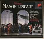 Cover for album: Puccini - Nina Rautio, Peter Dvorský, Gino Quilico, Coro E Orchestra Del Teatro Alla Scala, Lorin Maazel – Manon Lescaut(2×CD, Album, Box Set, )