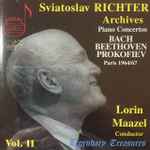 Cover for album: Sviatoslav Richter, Lorin Maazel, Bach, Beethoven, Prokofiev – Sviatoslav Richter Archives Vol. 11 - Piano Concertos(CD, Remastered, Stereo, Mono)