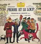 Cover for album: Sergei Prokofiev, Madeleine Renaud, Lorin Maazel, Benjamin Britten – Pierre et le loup(LP, Album, Stereo)