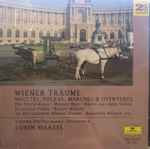 Cover for album: Wiener Philharmoniker Conductor: Lorin Maazel – Wiener Träume - Waltzes, Polkas, Marches & Overtures(2×CD, Album)