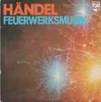 Cover for album: RSO Berlin Ltg: Lorin Maazel – Händel Feuerwerksmusik(7
