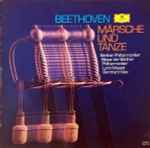 Cover for album: Beethoven - Berliner Philharmoniker, Bläser Der Berliner Philharmoniker, Lorin Maazel, Bernhard Klee – Märsche Und Tänze