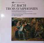 Cover for album: Johann Christian Bach, Les Solistes De Liège, Géry Lemaire, Emmanuel Koch, Charles Jongen – Trois Symphonies(LP)