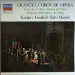Cover for album: Karajan, Gardelli, Solti, Maazel - Coro De La Ópera Estatal De Viena, Orquesta Filarmónica De Viena – Grandes Coros De Opera(LP, Compilation, Club Edition, Stereo)