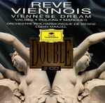 Cover for album: Orchestre Philharmonique De Vienne, Lorin Maazel – Rêve Viennois = Viennese Dreams