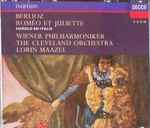Cover for album: Berlioz, Wiener Philharmoniker, The Cleveland Orchestra, Lorin Maazel – Roméo Et Juliette / Harold En Italie(2×CD, Compilation)