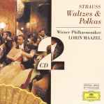 Cover for album: Strauss, Wiener Philharmoniker, Lorin Maazel – Waltzes & Polkas(2×CD, Compilation, Remastered, Stereo)