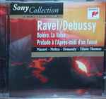 Cover for album: Ravel / Debussy, Maazel, Mehta, Ormandy, Tilson Thomas – Boléro, La Valse, Prélude À L'Après-midi D'Un Faune(CD, Compilation)