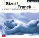 Cover for album: Georges Bizet, César Franck, The Cleveland Orchestra, Lorin Maazel – L'Arlésienne - Symphonie en Ré Mineur(CD, Compilation, Reissue, Stereo)