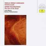 Cover for album: Nikolai Rimsky-Korsakov, Sergei Rachmaninov, Lorin Maazel, Berliner Philharmoniker – Scheherazade/The Isle of the Dead(CD, Compilation, Stereo)
