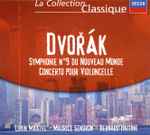 Cover for album: Dvořák, Lorin Maazel, Maurice Gendron, Bernard Haitink – Symphonie No 9 Du Nouveau Monde Opus 95 & Concerto Pour Violoncelle Opus 104(CD, Compilation)