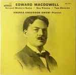 Cover for album: Edward MacDowell - Andrea Anderson Swem – Second Modern Suite • Sea Pieces • Two Dances(LP)
